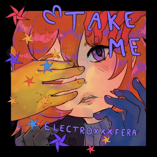 Electroxxxfera-TAKE ME