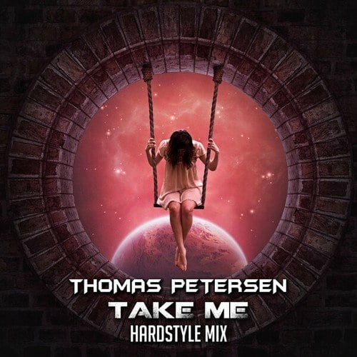 Thomas Petersen-Take Me (Hardstyle Mix)