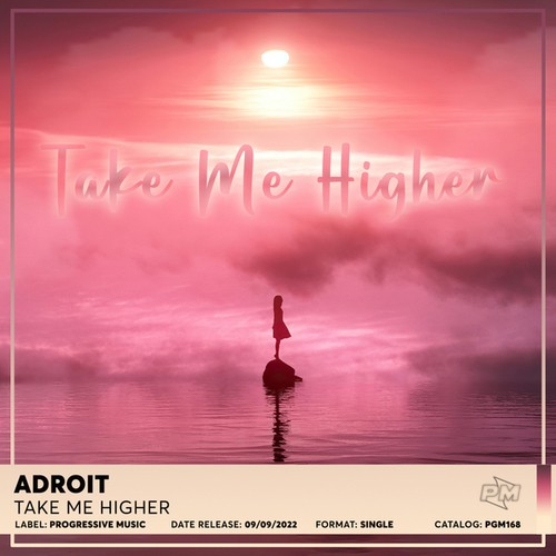 ADROIT-Take Me Higher