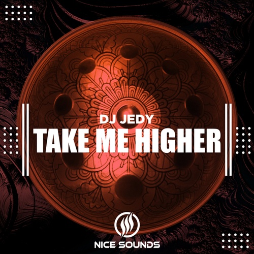 DJ JEDY-Take Me Higher