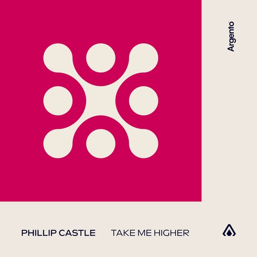 Phillip Castle-Take Me Higher