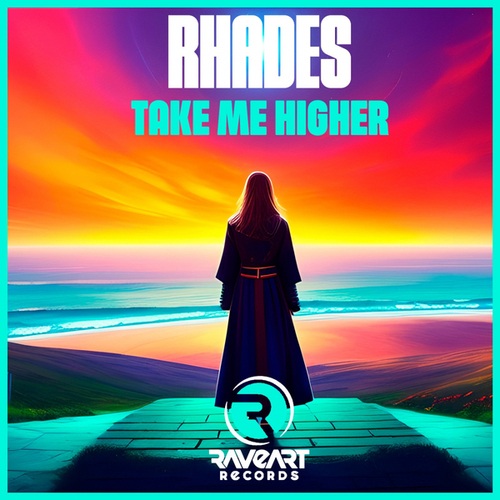 Rhades-Take Me Higher