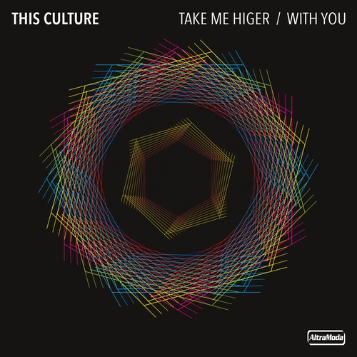 This Culture-Take Me Higher / So High