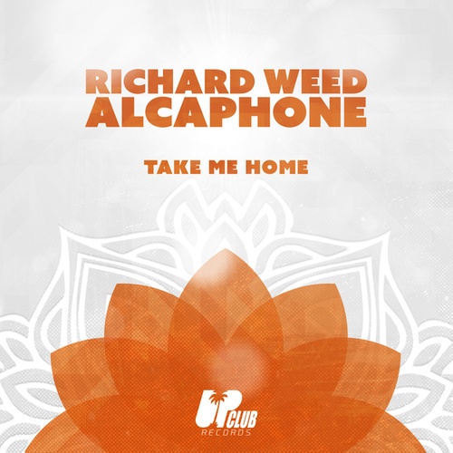 Richard Weed, Alcaphone-Take Me Home