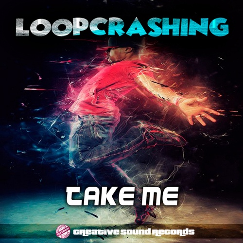 Loopcrashing-Take Me