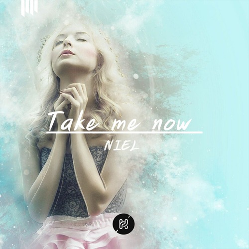 NIEL-Take Me Now