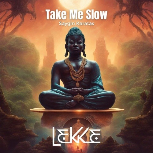 Take Me Slow