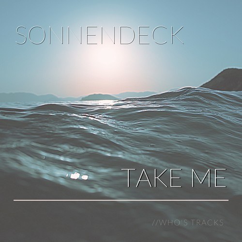 Sonnendeck-Take Me