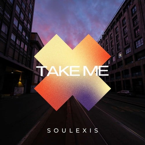 Soulexis-Take me