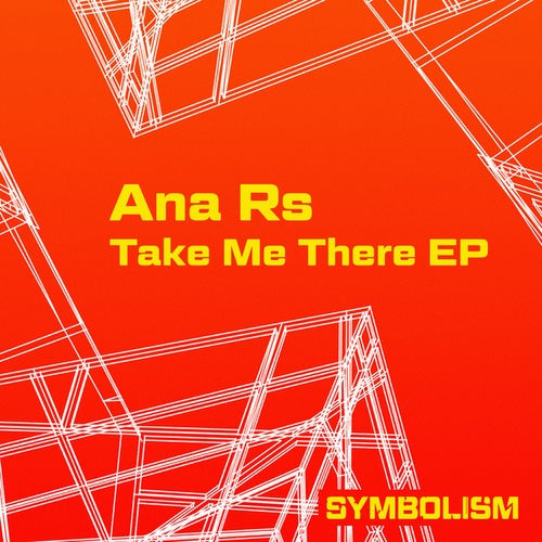 Ana RS-Take Me There EP