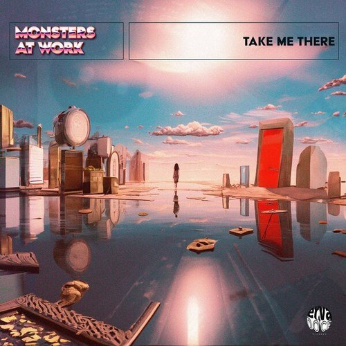 Monsters At Work-Take Me There