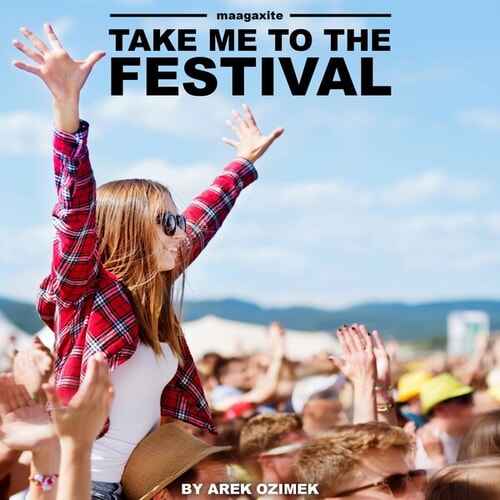 Take Me to the Festival