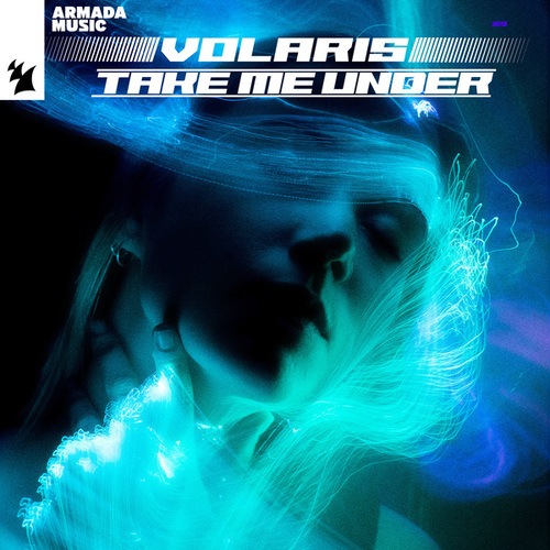 Volaris-Take Me Under