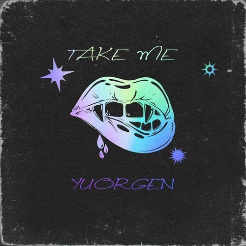 Yuorgen-Take Me
