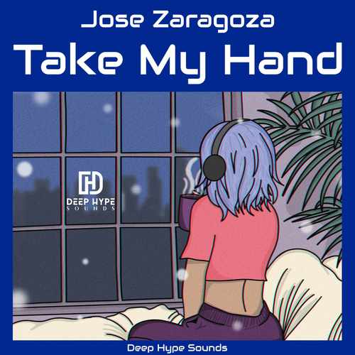 Jose Zaragoza-Take My Hand