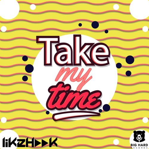 LikeHook-Take My Time