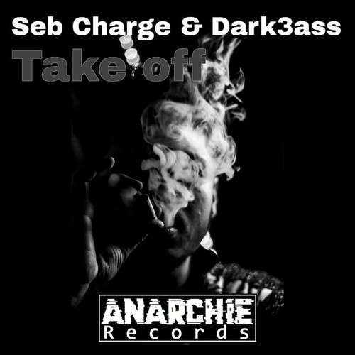 Dark3ass, Seb Charge-Take Off