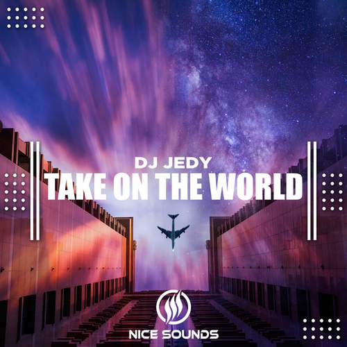 DJ JEDY-Take On The World