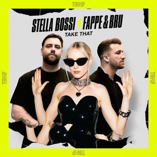Stella Bossi, Fappe & Bru-Take That