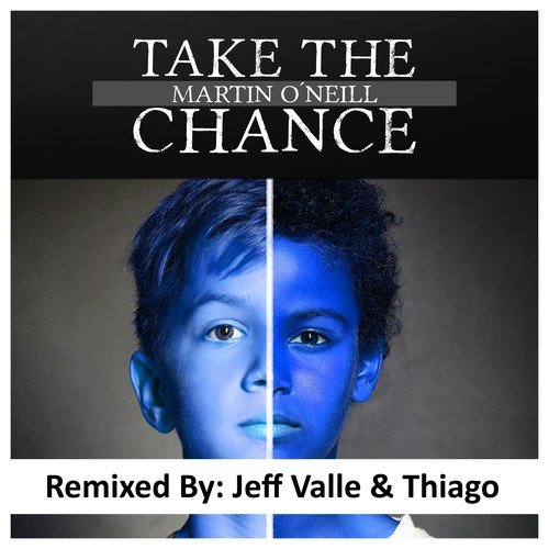 Take the Chance (Jeff Valle & Thiago Remix)