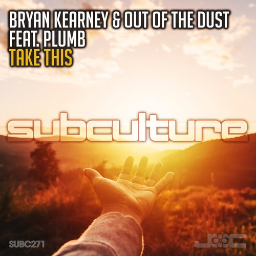 Out Of The Dust, Plumb, Bryan Kearney-Take This