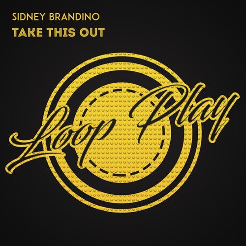 Sidney Brandino-Take This Out