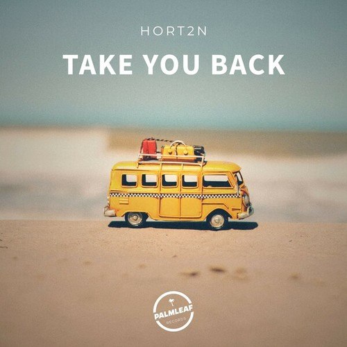 HORT2N-Take You Back