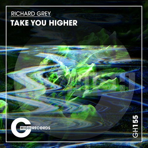Richard Grey-Take You Higher