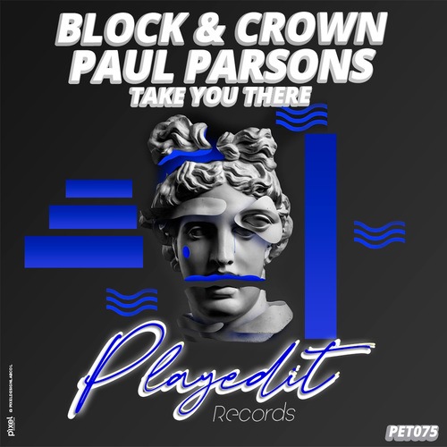 Block & Crown, Paul Parsons-Take You There