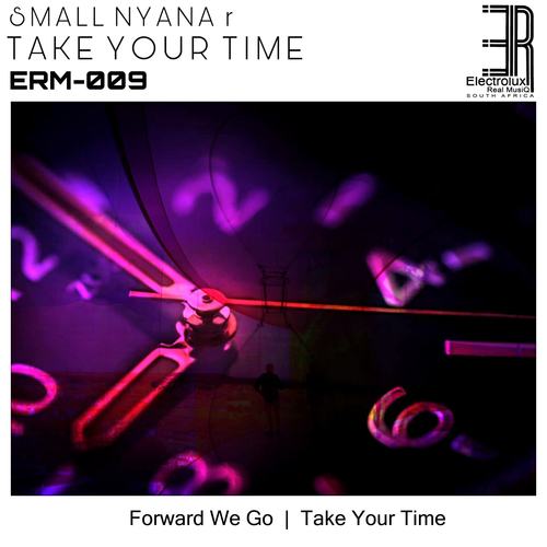 Small Nyana R-Take Your Time