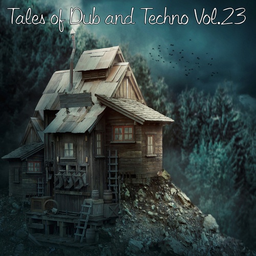 Various Artists-Tales of Dub and Techno, Vol. 23