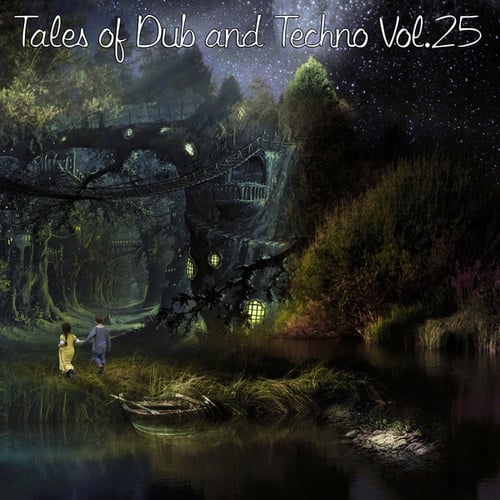 Various Artists-Tales of Dub and Techno, Vol. 25