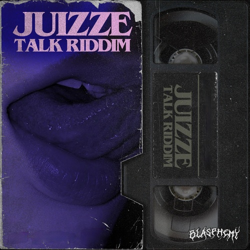 Juizze-Talk Riddim