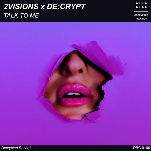 2Visions, De:crypt-Talk to Me