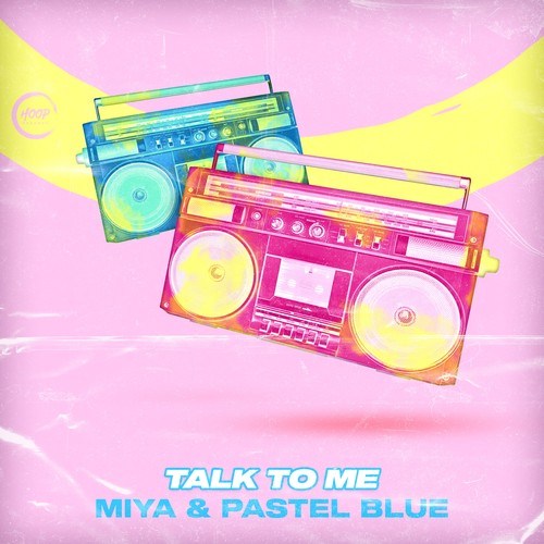 MIYA, Pastel Blue-Talk to Me (Extended Mix)