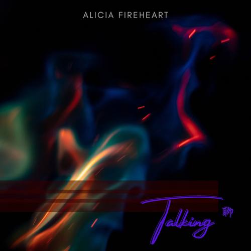 Alicia FireHeart-Talking