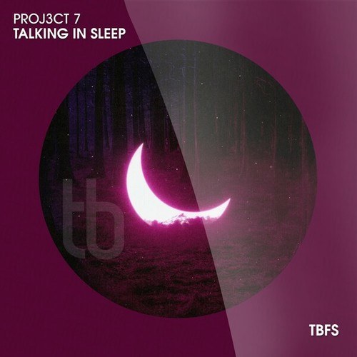 PROJ3CT 7-Talking in Sleep