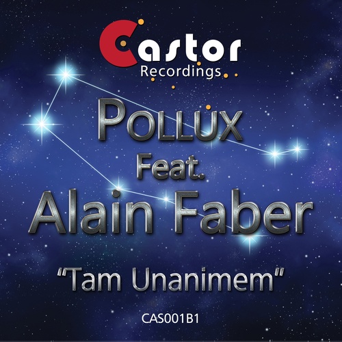 Pollux, Alain Faber-Tam Unanimem