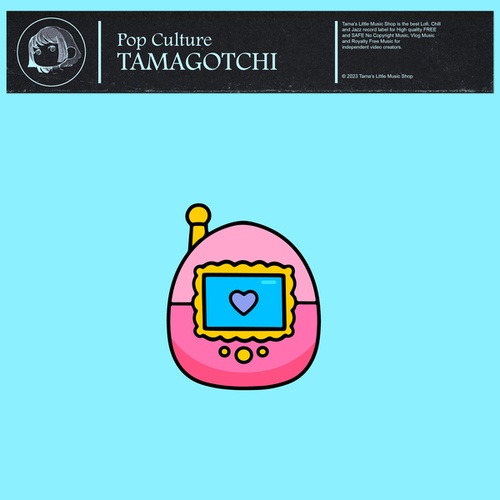 Pop Culture-Tamagotchi