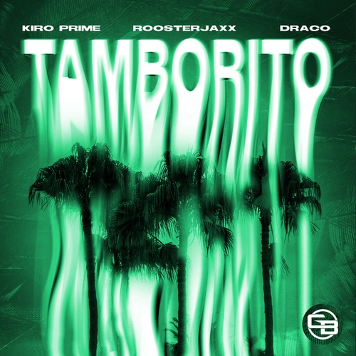 Kiro Prime, Roosterjaxx, Draco-Tamborito