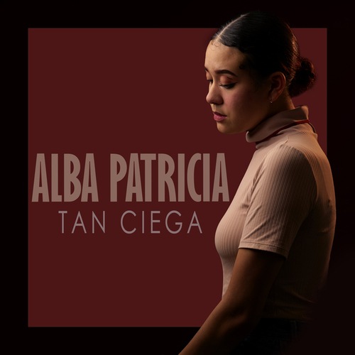 Alba Patricia-Tan Ciega