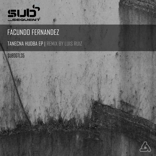 Facundo Fernandez, Luis Ruiz-Tanecna Hudba EP