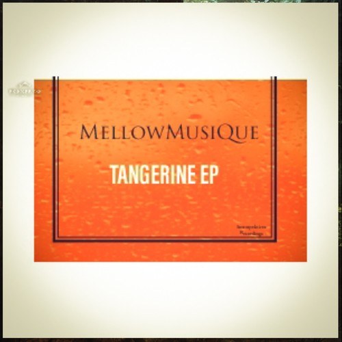 MellowMusiQue-Tangerine