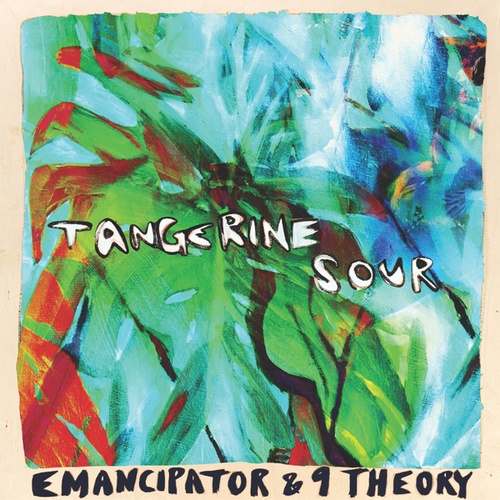 Emancipator, 9 Theory-Tangerine Sour
