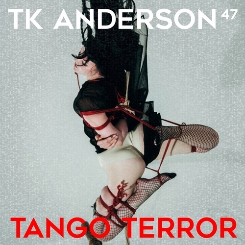 TK Anderson-Tango Terror