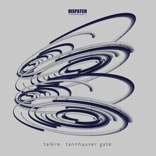 Talkre-Tannhauser Gate EP