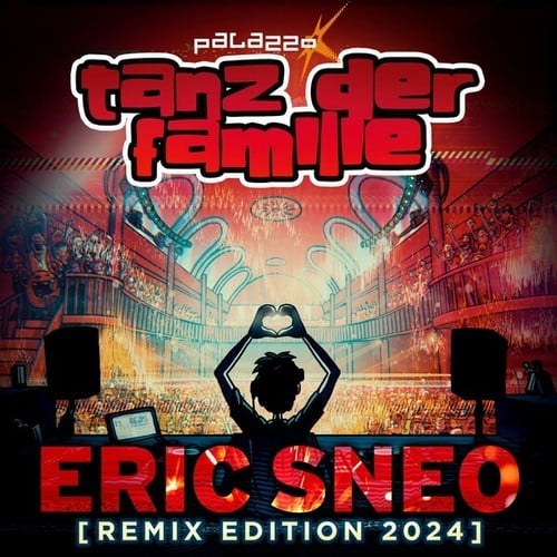 Eric Sneo, Andy Düx-Tanz Der Familie (Remix Edition 2024)