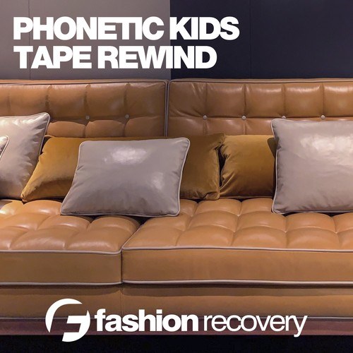 Phonetic Kids-Tape Rewind