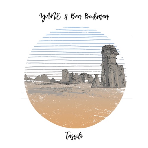 YANE, Ben Beckman, Hot Oasis, Headwaters, Dipolair-Tassili