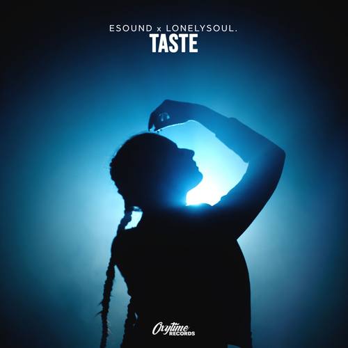 ESound, Lonelysoul.-Taste